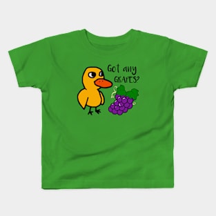 Got Any Grapes Duck Song Kids T-Shirt